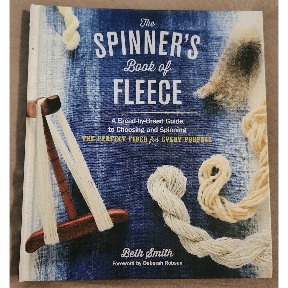 The Spinner's Book Of Fleece A Breed by Breed Guide To Choosing‎ And Spinning